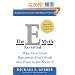 The E-Myth Revisited: Why Most Small Businesses Don't Work and What to Do About It