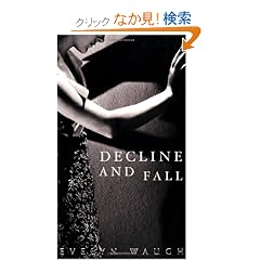 Decline and Fall (Penguin Modern Classics)