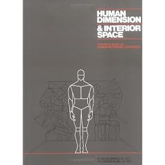 Human Dimension and Interior Space: A Source Book of Design Reference Standards