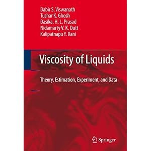 【クリックで詳細表示】Viscosity of Liquids： Theory， Estimation， Experiment， and Data [ペーパーバック]