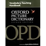 Oxford Picture Dictionary: Vocabulary Teaching HandbookJayme Adelson-Goldstein�ɂ��