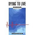 Dying to Live: Near-Death Experiences