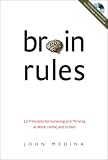 [Book] Brain Rules: 12 Principles for Surviving and Thriving at Work, Home, and School with DVD