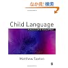 Child Language: Acquisition and Development