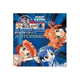 DJCD EXTRA �A�C�h���}�X�^�[ Radio For You�IKOTORIMIX