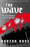 [Book] The Wave: The Classroom is out of Control