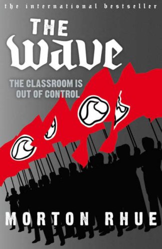  The Wave: The Classroom is out of Control