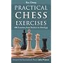 Practical Chess Exercises: 600 Lessons from Tactics to Strategy