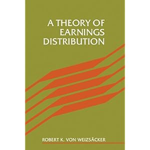 【クリックで詳細表示】A Theory of Earnings Distribution [ハードカバー]