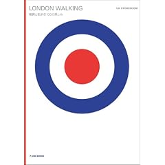 LONDON WALKING �G�݂ƊX����100�̊y���� (P-Vine Books)