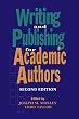 Writing and Publishing for Academic Authors