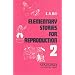 Elementary Stories for Reproduction 2