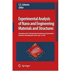 【クリックで詳細表示】Experimental Analysis of Nano and Engineering Materials and Structures： Proceedings of the 13th International Conference on Experimental Mechanics， Alexandroupolis， Greece， July 1-6， 2007 [ハードカバー]