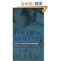 Lover Awakened: A Novel Of The Black Dagger Brotherhood