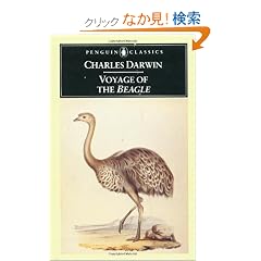 The Voyage of the Beagle: Charles Darwin's Journal of Researches (Penguin Classics)