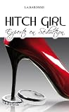 [Livre] Hitch Girl Experte en Seduction