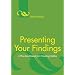 Presenting Your Findings: A Practical Guide for Creating Tables