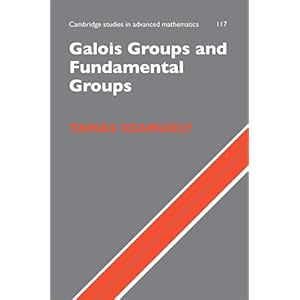 【クリックで詳細表示】Galois Groups and Fundamental Groups (Cambridge Studies in Advanced Mathematics) [ハードカバー]