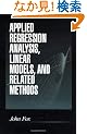 Applied Regression Analysis, Linear Models, and Related Methods