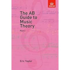AB Guide to Music Theory, Part I