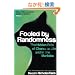 Fooled by Randomness: The Hidden Role of Chance in Life and in the Markets