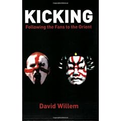 Kicking: Following the Fans to the Orient
