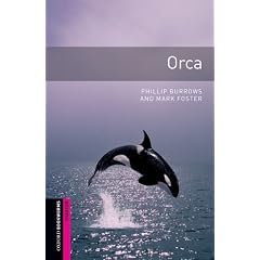 Orca (Oxford Bookworms Starter)