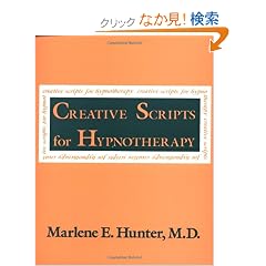 Creative Scripts For Hypnotherapy