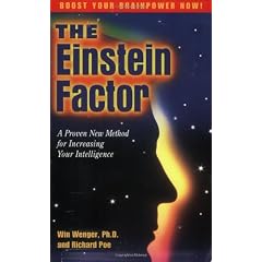 The Einstein Factor: A Proven New Method for Increasing Your Intelligence