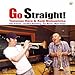 Go Straight!