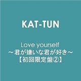 Love yourself ~�N�������ȌN���D��~�y��������2�z