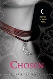 [Book] Chosen: A House of Night Novel