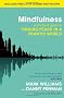 Mindfulness: A Practical Guide to Finding Peace in a Frantic World [With CD (Audio)]