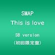This is love(�������� SB version)
