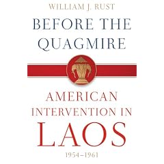Before the Quagmire: American Intervention in Laos, 1954-1961