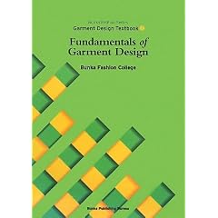 Garment Design Textbook (1) Fundamentals of Garment Design (�����t�@�b�V������n)