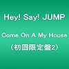 Come On A My House(��������2)