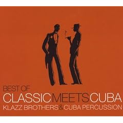 Best of Classic Meets Cuba