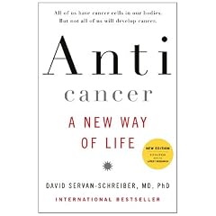 Anticancer, A New Way of Life, New Edition