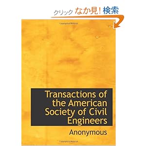 【クリックでお店のこの商品のページへ】Transactions of the American Society of Civil Engineers: Anonymous: 洋書
