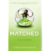 Matched (Matched Trilogy)