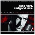 Good Night, and Good Luck.