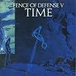 TIME FENCE OF DEFENSE V