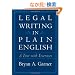 Legal Writing in Plain English: A Text With Exercises (Chicago Guides to Writing, Editing, and Publishing)