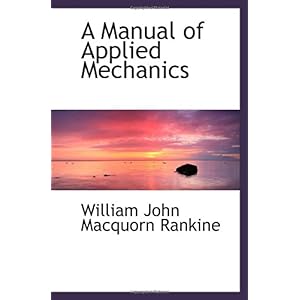 【クリックで詳細表示】A Manual of Applied Mechanics [ペーパーバック]