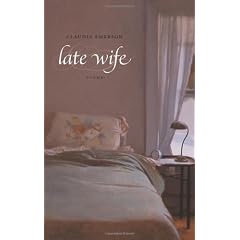 Late Wife: Poems (Southern Messenger Poets Series)