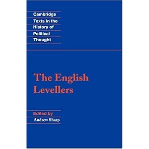 【クリックで詳細表示】The English Levellers (Cambridge Texts in the History of Political Thought)
