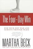 [Book] The Four-Day Win: End Your Diet War and Achieve Thinner Peace