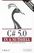 C# 5.0 in a Nutshell
