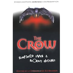 The Crow:  Shattered Lives & Broken Dreams
